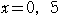 x=0,5